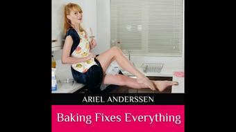 Ariel Anderssen Baking Fixes Everything Audiobook (Ariel Anderssen)
