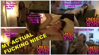 Undercoversluts 18 Year Old Niece Swiped Me Right Series (undercoversluts)