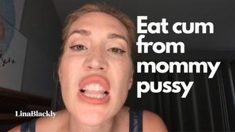 Last Fucking Supper - Eat Cum From Mommy's Pussy (LinaBlackly)
