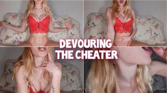 Devouring my cheating boyfriend (Blondesugar93)