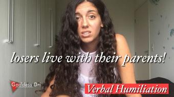 Losers live with their parents (GoddessDri)