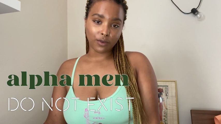 Alpha Men Don't Exist - March 25, 2022
