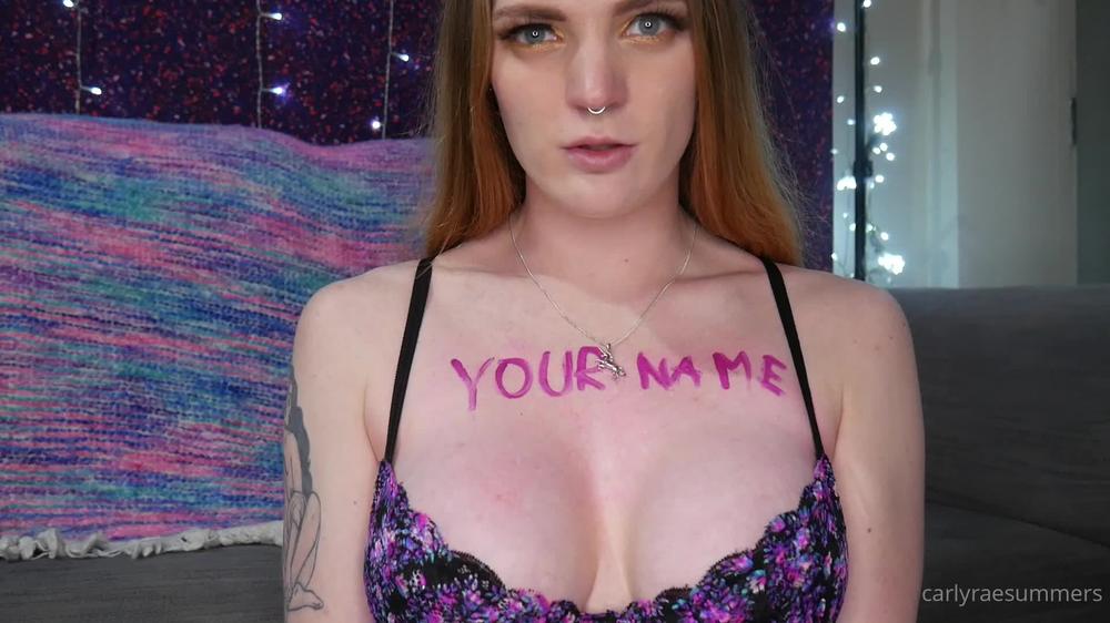 carlyraesummers 01 12 2020 1346376672 Your Name on my Body Branding my Body with Your Name. Moaning Your Name. Pleasuring myself
