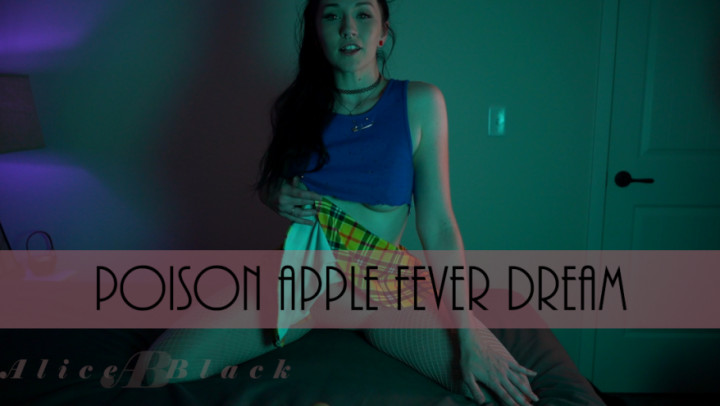 Poison Apple Fever Dream - Oct 3, 2021