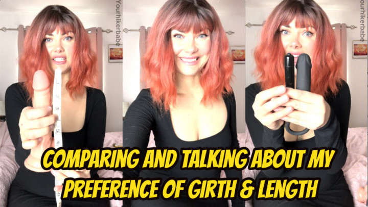 Comparing And Talking About My Preference Of Girth & Length - October 27, 2024