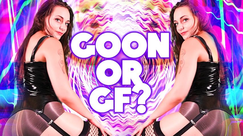 Goon or Girlfriend - July 01, 2022