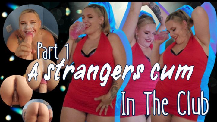 A Strangers Cum In The Club - September 06, 2023