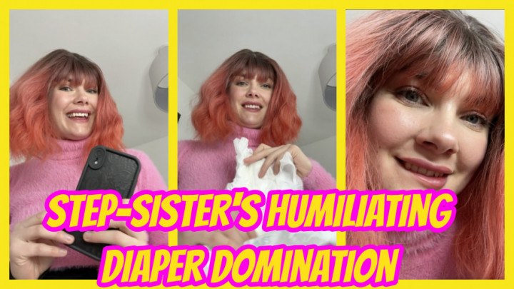 Step-Sister's Humiliating Diaper Domination - November 23, 2024