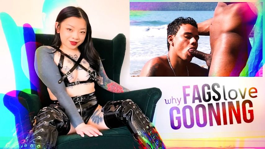 Why Fags Love Gooning - October 14, 2022
