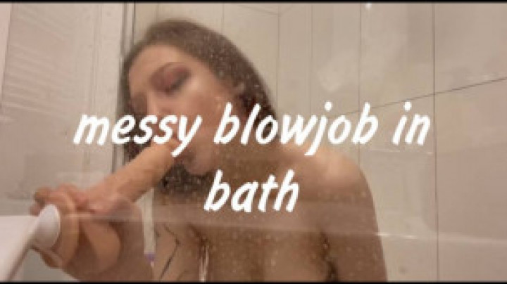 messy blowjob in bath with spitting - Apr 2, 2022