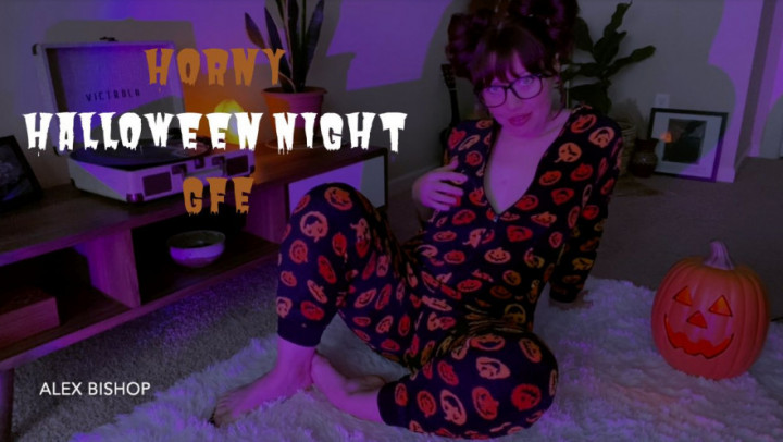 Horny Halloween Night GFE - October 21, 2022