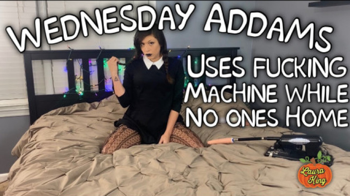 Wednesday Addams Uses Fucking Machine - October 24, 2020