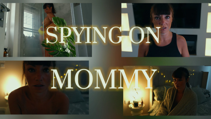Spying On Mommy - May 02, 2025