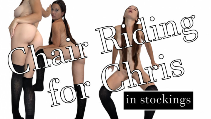 Chair Riding in Stockings - September 21, 2023