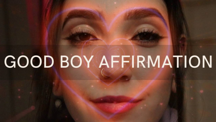 GOOD BOY AFFIRMATION
