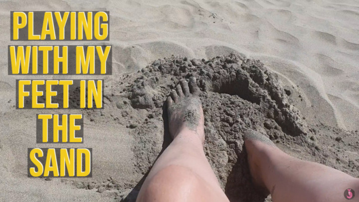 Playing With My Feet In The Sand