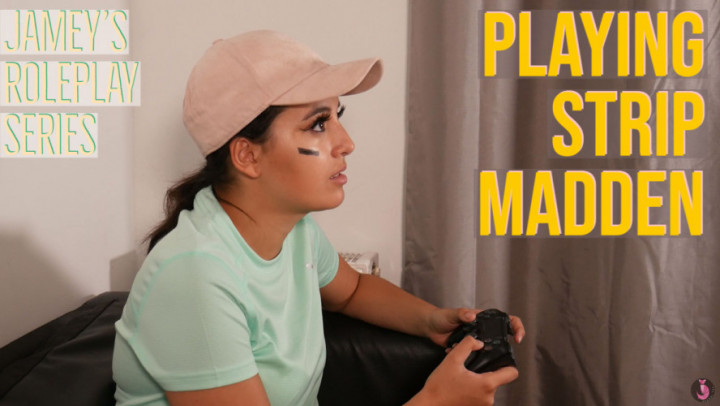 Playing Strip Madden