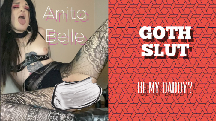 GOTH SLUT ANITA BELLE FUCKS THE DAD - June 21, 2021