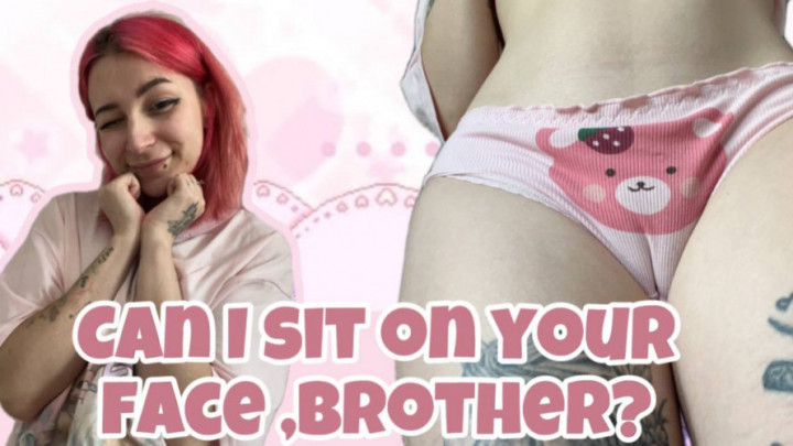 SISTER SAT ON YOUR FACE