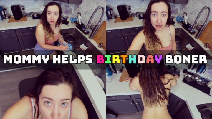 Mommy Helps Birthday Boner