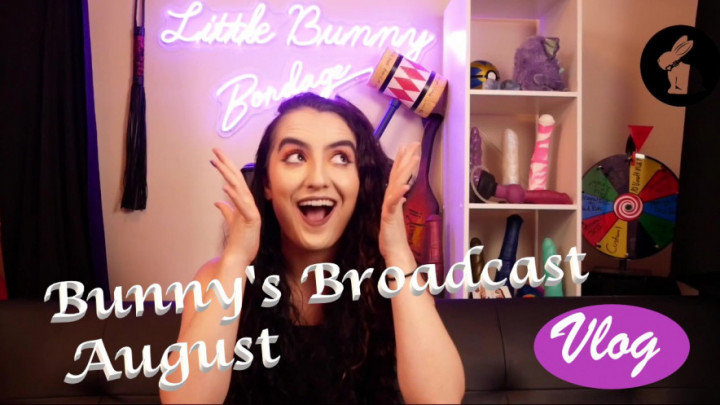 Bunny's Broadcast August - Aug 2, 2022