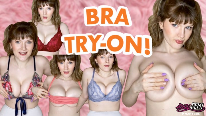 Dirty Demi Bra Try On