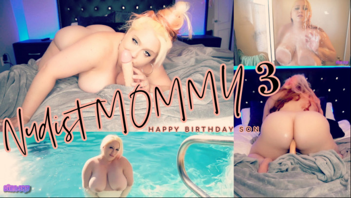 Nudist Mommy 3, Son's Birthday