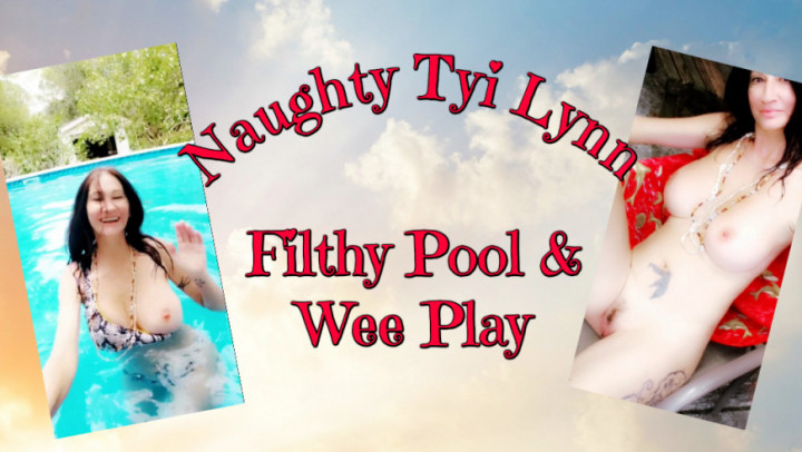 Filthy Pool & Wee Play