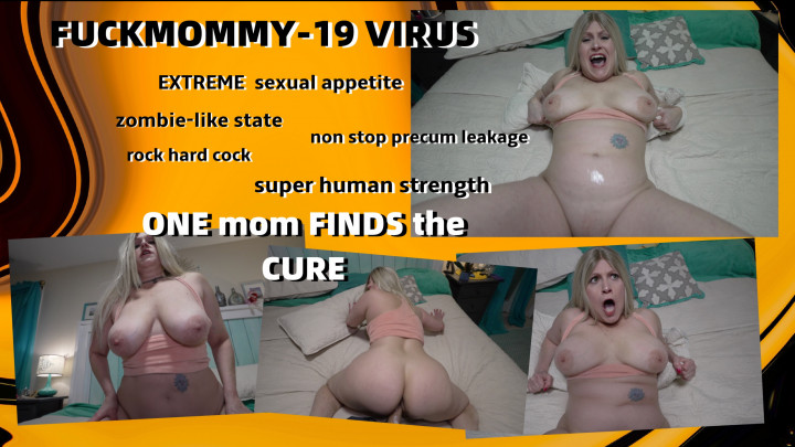 MOM CURES THE FUCMOMMY-19 VIRUS - HD - Mar 12, 2023