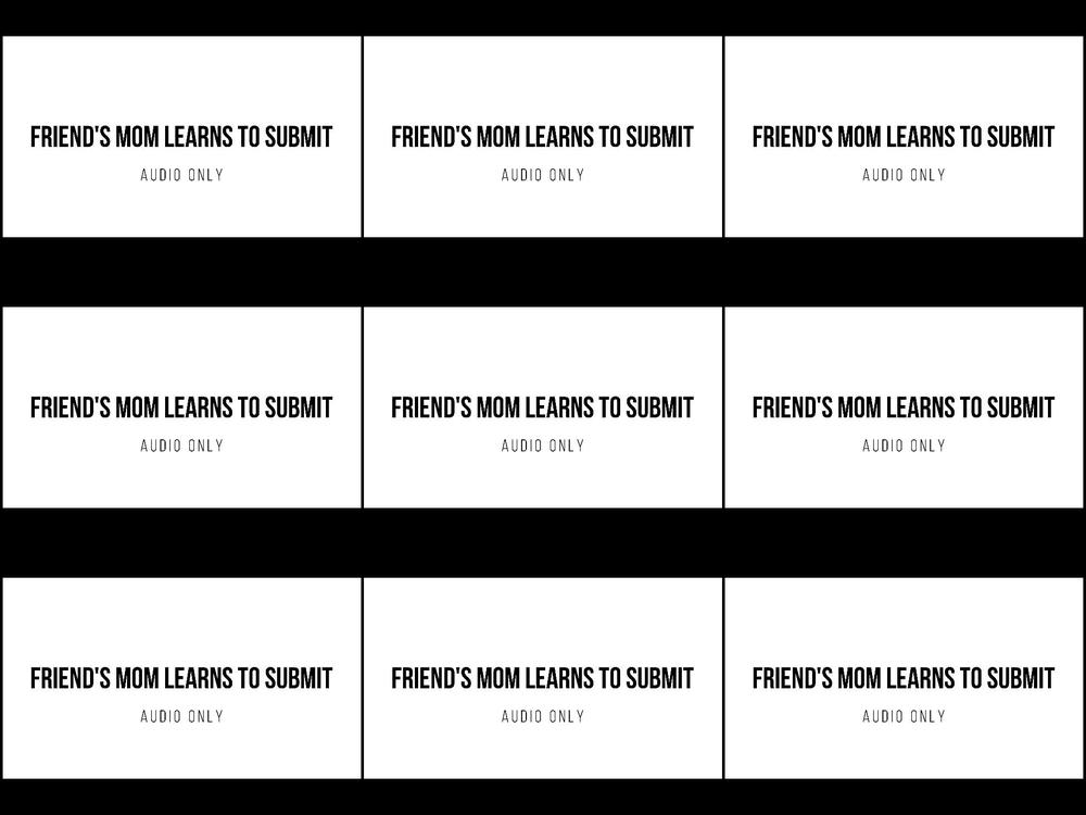 AUDIO* Friend's Mom Learns to Submit - August 13, 2023