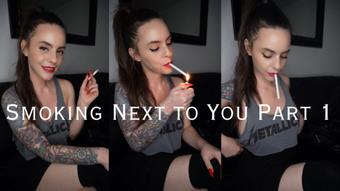 Smoking Next to You Part 1 (Dani Lynn)