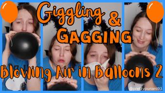 Giggling and Gagging Blowing Air in Balloons 2 (Lizzymaestro)