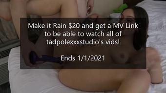 Make it Rain $20 & get MV Link (TadPoleXXXStudio)