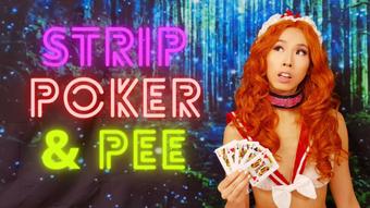 Strip Poker and Pee - February 16, 2021 (Azumi Zeitline)