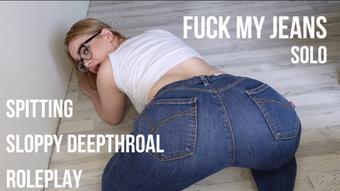 FUCK MY JEANS (Alex Kaminsky PAWG)