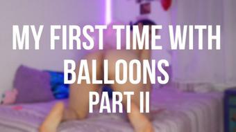 First experience with balloon fetish - Part II (QueenCronopia)