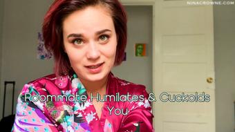 Roommate Humiliates & Cuckolds You (Nina Crowne)