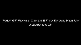 Poly GF Wants BF to Knock Her Up AUDIO (Nina Crowne)