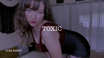 TOXIC - July 23, 2021 (Alex Bishop)