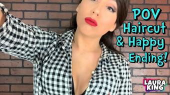 POV Haircut and Happy Ending - March 31, 2022 (LauraKing)