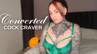 Converted Cock Craver (MissValentina)