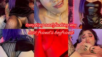 P2. Tempting and Fucking my Best Friend's Boyfriend (KimmyVampire)