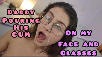 CLIMAX DADDY CUM ON MY FACE & GLASSES (Shanaxnow)
