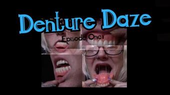 Goddesszora Denture Daze Episode 1 (GoddessZora)