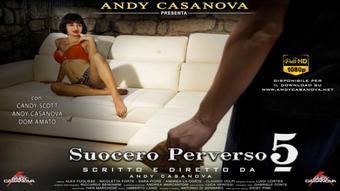 Suocero Perverso 5 - Candy Scott (Andy Casanova)