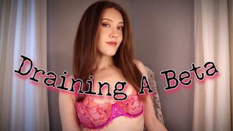 Draining A Beta - August 15, 2022 (ScarlettBelle)