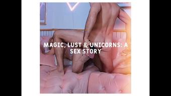 Magic, Lust & Unicorns: A Sex Story (Dallasdom Studios)