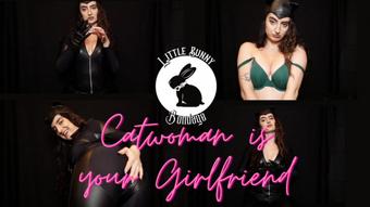Your Girlfriend Roleplays Catwoman - Nov 23, 2022 (LittleBunnyB)