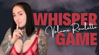 Volume Roulette Whisper Game (MissValentina)