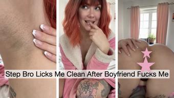 Step Bro Licks Me Clean After Boyfriend Fucks Me - June 10, 2024 (Yourhikerbabe)